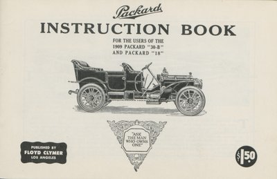Packard Instrukční příručka pro uživatele 1909 Packard 30-B a Packard 18, 1909 od American School