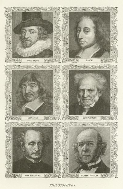 Filosofové, Lord Bacon, Pascal, Descartes, Schopenhauer, John Stuart Mill, Herbert Spencer od American School