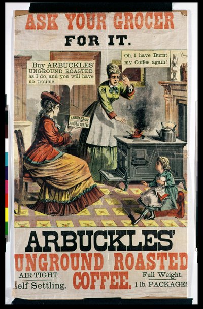Reklamní plakát Arbuckles nemletá pražená káva od American School
