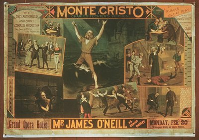 Plakát propagující pana Jamese ONeilla v roli Edmonda Dantese ve verzi hraběte Monte Christa podle Charlese Fichtera od American School