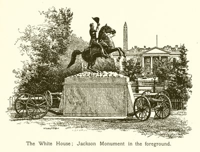 Bílý dům; Jacksonův památník v popředí od American School