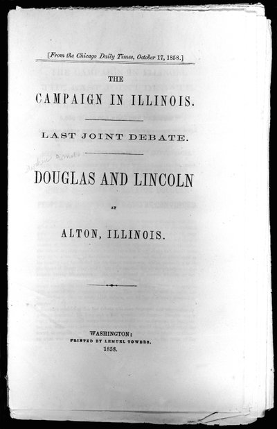 Titulní strana kampaně v Illinois: Poslední společná debata, vytištěna v roce 1858 od American School