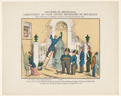 Zatčení Manneken Pis, 1845 Suvenýr z Bruselu. Zatčení nejstarší bruselské buržoazie. Za porušení policejního nařízení o pisoárech z roku 1845 (název na předmětu) od Anonymous