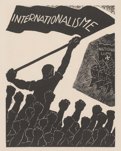 Internacionalismus versus národní socialismus Proti válce a fašismu (název série) od Anonymous