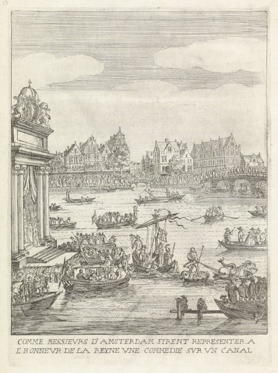 Schouwspel op de Amstel Jelikož pánové z Amsterdamu nechali hrát na kanálu komedii na počest královny (název na předmět) Historie vstupu královny matky nejkřesťanského krále do Spojených provincií Nizozemska. (název seriálu) od Anonymous