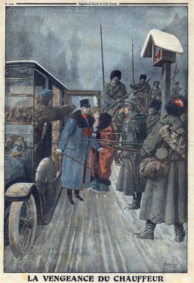 První světová válka 1914-1918 (válka 14-18). Rakouský generál Skarbonovich, který udá svého řidiče, který se chtěl pomstít jeho špatnému zacházení, je zajat v ruském táboře. V „“Le Petite Journal“ dne 20.2.1916. Soukromá sbírka od Anonymous Anonymous