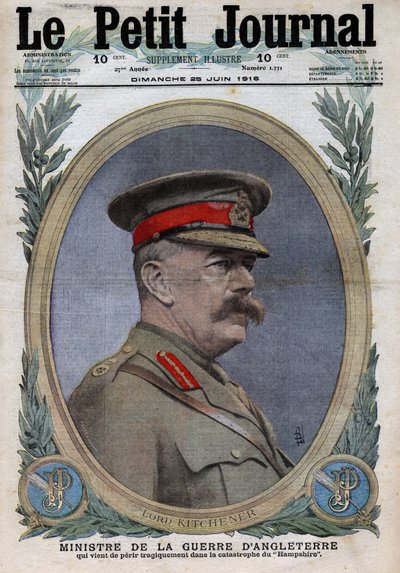 První světová válka 1914-1918 (válka 14-18). Portrét ministra války v Anglii Horatio Herbert Kitchener (1850-1916). V „“Le Petite Journal“ dne 25.6.1916. Soukromá sbírka od Anonymous Anonymous
