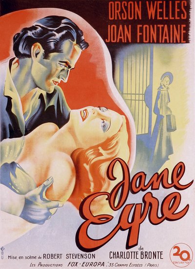 Francouzský filmový plakát k filmu “” Jane Eyre””, který napsala Charlotte Bronteová a režíroval Robert Stevenson v roce 1944 s herci Orsonem Wellesem jako Edwardem Rochesterem a Joan Fontaine jako Jane. Soukromá sbírka. od Anonymous Anonymous