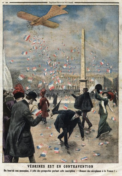Jules Charles Toussaint Vedrines (1881-1919) je v rozporu: z vrchu svého jednoplošníku hází na náměstí Place de la Concorde v Paříži letáky s nápisem „Dejte Francii Francii“. Rytina v „“Le Petite Journal“ dne 4/02/19 od Anonymous Anonymous