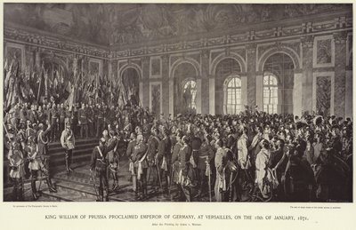 Pruský král Vilém prohlášen německým císařem od Anton Alexander von Werner