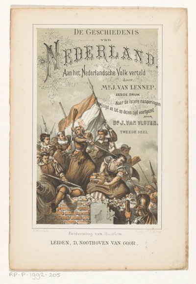 Storming of Haarlem (název na objektu) Titulní strana pro: J. van Lennep a J. van Vloten, Historie Nizozemska, Vyprávěno holandskému lidu, 1880 od Barend Wijnveld