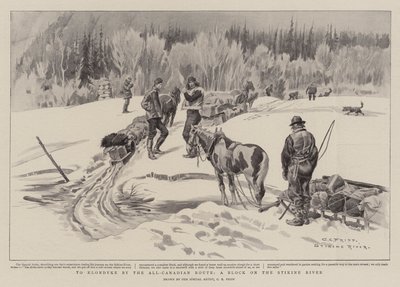 Na Klondyke po Celokanadské cestě, bloku na řece Stikine od Charles Edwin Fripp