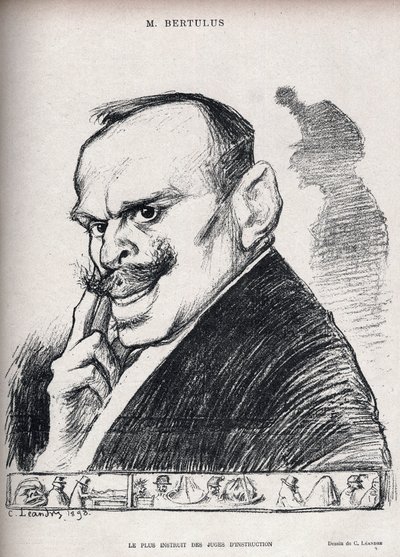 Případ Dreyfus - Nejvzdělanější ze vyšetřujících soudců - Paul Bertulus 1851-1917 - Francouzský soudce - Karikatura Charlese Leandra (1862-1934) v „“Le Rire““ číslo 197 de 1898 od Charles Leandre
