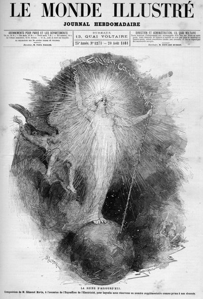 Královna současnosti: alegorie elektřiny jako ženy ovládající svět vytvořená na výstavě elektřiny v roce 1881. Rytina Edmonda Morina. Jeden z „The Illustrous World“ č. 1273 z 20. srpna od Edmond Morin