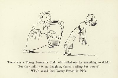 Byl tam Mladý člověk v růžovém, který volal o něco k pití od Edward Lear