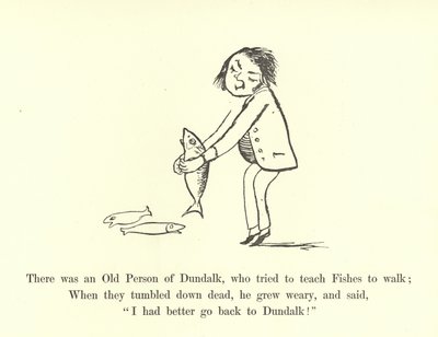 Byl tam starý člověk z Dundalku, který se snažil naučit Ryby chodit od Edward Lear