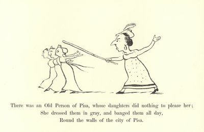 Byla jedna stará osoba z Pisy, jejíž dcery neudělaly nic, čím by ji potěšily od Edward Lear