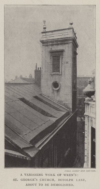 A Vanishing Work of Wrens, St Georges Church, Botolph Lane, před demolicí od English Photographer