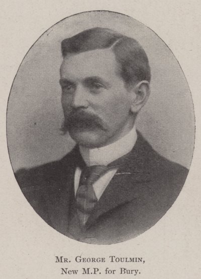 Pan George Toulmin, nový poslanec za Bury od English Photographer