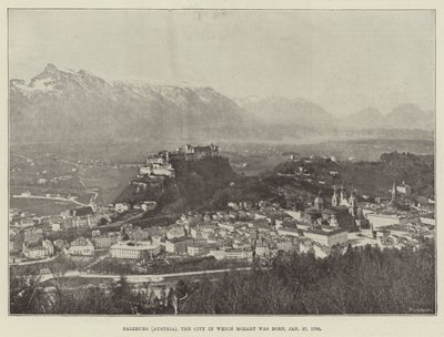 Salzburg (Rakousko), město, ve kterém se narodil Mozart, 27. ledna 1756 od English Photographer