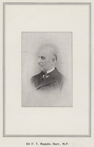 Sir FT Mappin, Baronet, MP od English Photographer