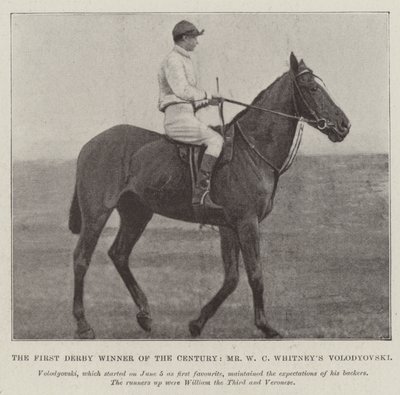První vítěz derby století, pan W C Whitneys Volodyovski od English Photographer