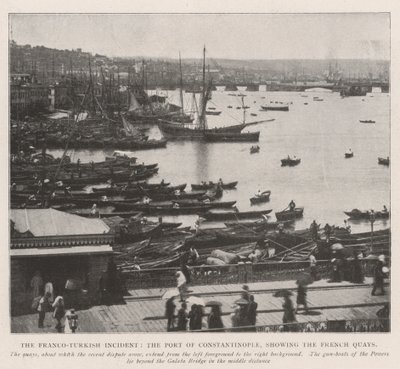 Francouzsko-turecký incident, Konstantinopolský přístav, ukazující French Quays od English Photographer