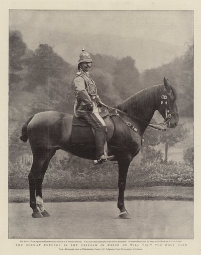 Německý císař v uniformě, ve které navštíví Svatou zemi od English Photographer