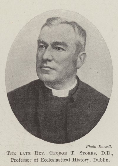 Zesnulý reverend George T Stokes, DD, profesor církevních dějin, Dublin od English Photographer