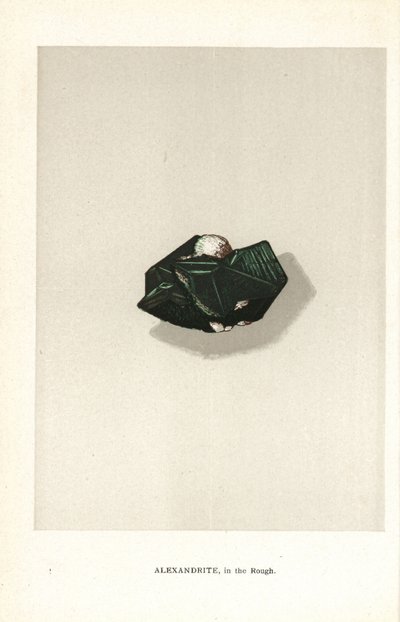Alexandrit v drsném stavu, z knihy Edwina Streetera „Precious Stones and Gems“, London, George Bell & Sons od English School