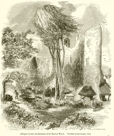 Hrad Allington, sídlo sira Thomase Wyatta. Propadl koruně, 1554 od English School