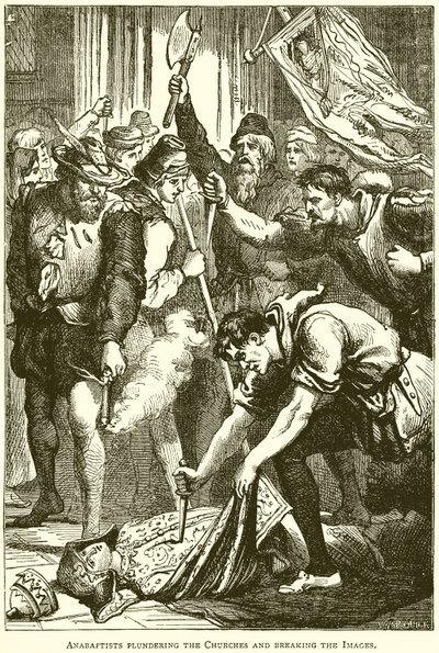 Anabaptisté drancující kostely a rozbíjející obrazy od English School