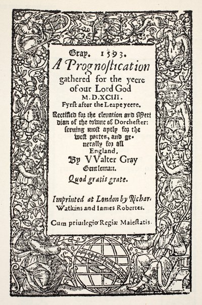 Hranice se zeměkoulí na úpatí, Prognostika od Waltera Graye, vytištěná Watkinsem a Robertsem, 1593 od English School