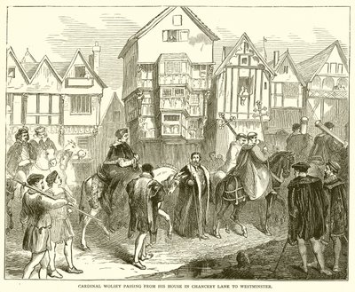 Kardinál Wolsey přechází ze svého domu v Chancery Lane do Westminsteru od English School