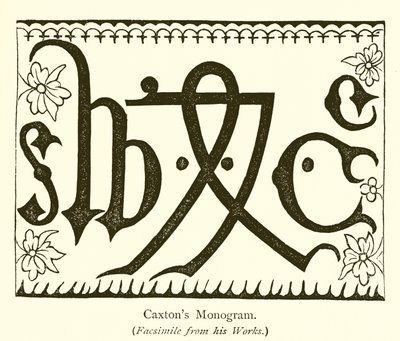 Monogram Caxtons od English School