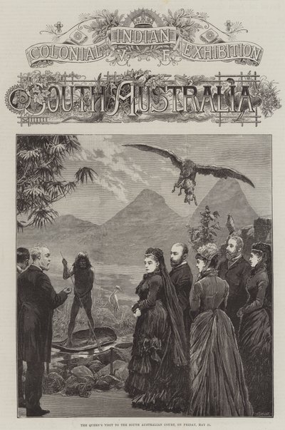 Koloniální a indiánská výstava, Jižní Austrálie, návštěva královny na dvoře Jižní Austrálie, v pátek 21. května (rytina) od English School