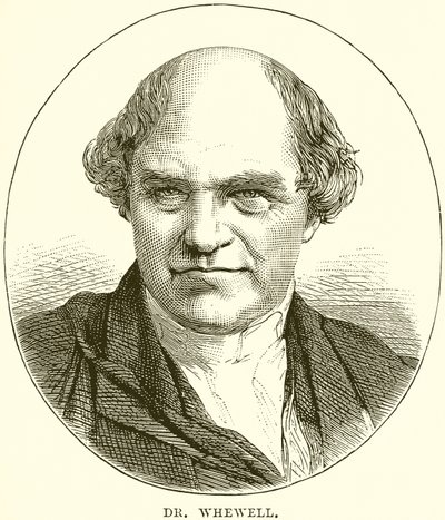 Dr. Whewell od English School