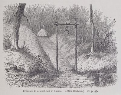 Vchod do fetišistické chýše v Lundě, z Dějin lidstva, 1. díl, autor: Prof. Friedrich Ratzel, 1896. od English School