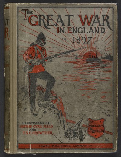 Přední strana obálky knihy "Velká válka v Anglii v roce 1897" od Williama Le Queuxe od English School
