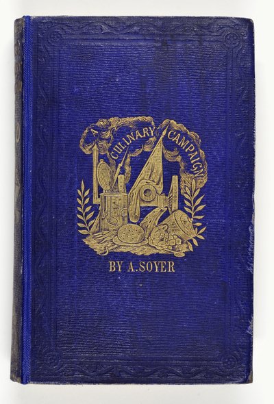 Přední strana obálky Soyers Culinary Campaign, vydané G.Routledge & Co., Londýn, 1857 od English School
