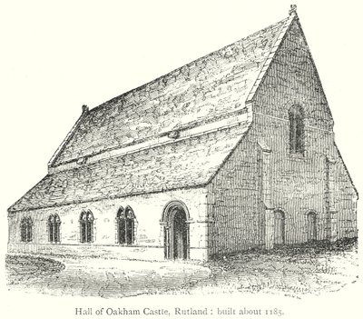 Halle von Oakham Castle, Rutland: Erbaut um 1185 (Gravur) von English School