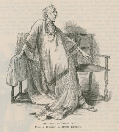 Henry Irving, herec, v Louis XI od English School