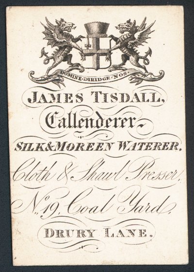 James Tisdall, Callenderer, hedvábí a moren waterer, vizitka od English School