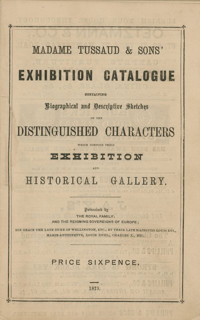 Katalog výstavy Madame Tussaud & Sons pro rok 1875 od English School