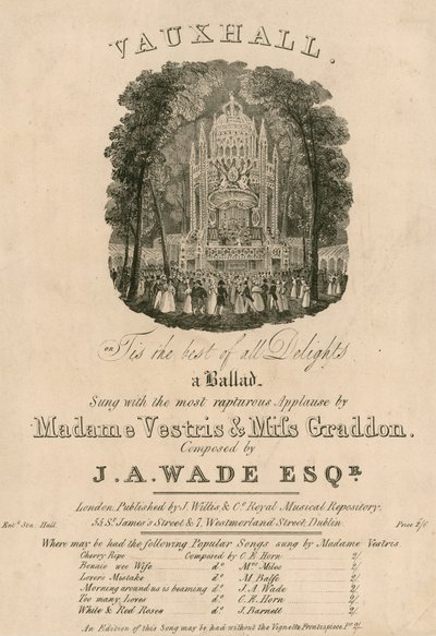 Hudební hudba: Tis the Best of All Delights, zpívaná Madame Vestris a slečna Graddonová, složil J A Wade od English School