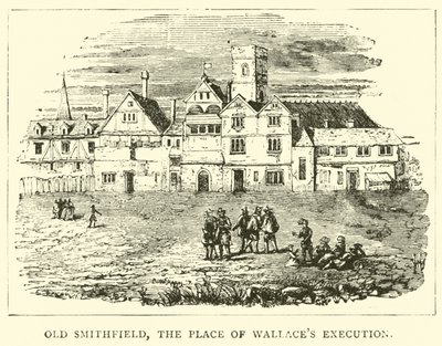Starý Smithfield, místo Wallacesovy popravy od English School