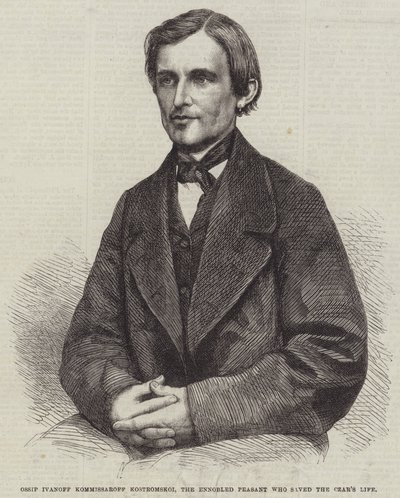 Ossip Ivanoff Kommissaroff Kostromskoi, zušlechtěný rolník, který zachránil carův život (rytina) od English School