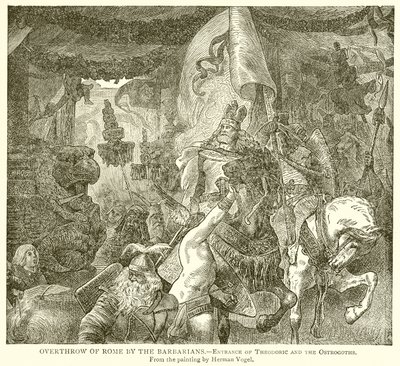 Svržení Říma barbary. Vchod Theodorika a Ostrogótů od English School