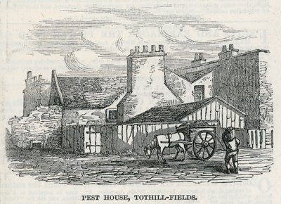 Pest House, Tothill Fields od English School