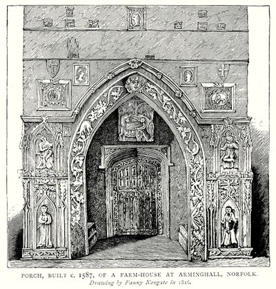 Kruchta, postavená kolem roku 1587, na farmě v Arminghallu, Norfolk (rytina) od English School